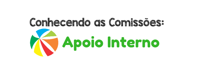 Conhecendo as comissões: Apoio Interno