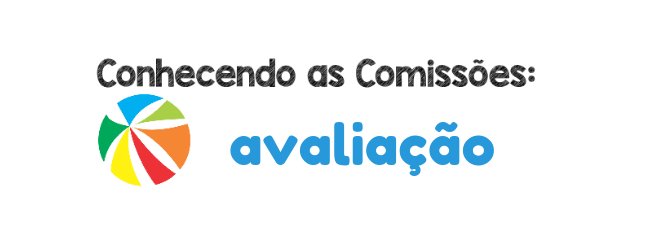 Conhecendo as Comissões: Avaliação